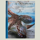 The Lives of Octopuses and Their Relatives: A Natural History of Cephalopods