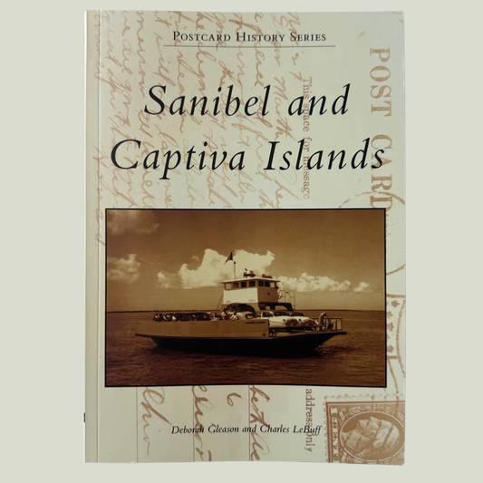 Sanibel & Captiva- Postcard History Series